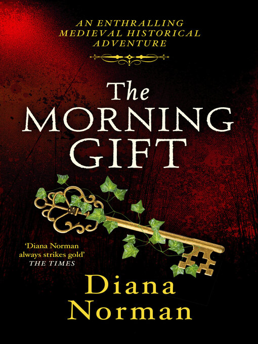 Title details for The Morning Gift by Diana Norman - Available